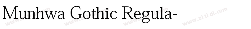 Munhwa Gothic Regula字体转换 Munhwa Gothic Regula字体转换